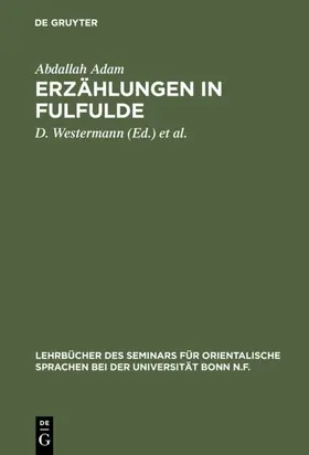 Adam / Westermann / Hamadu |  Erzählungen in Fulfulde | eBook | Sack Fachmedien