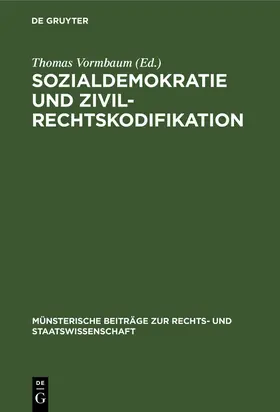 Vormbaum | Sozialdemokratie und Zivilrechtskodifikation | E-Book | sack.de