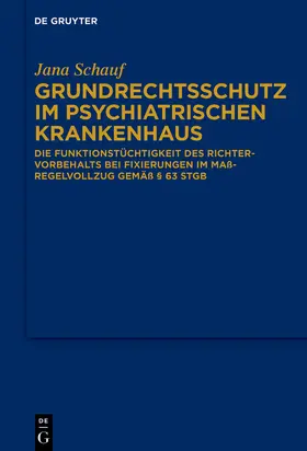 Schauf |  Grundrechtsschutz im psychiatrischen Krankenhaus | eBook | Sack Fachmedien