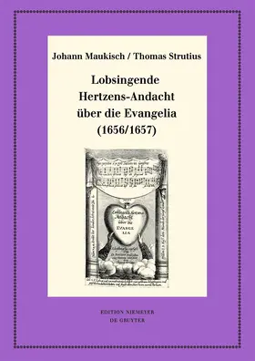 Kociumbas / Maukisch / Strutius |  Lobsingende Hertzens-Andacht über die Evangelia (1656/1657) | eBook | Sack Fachmedien