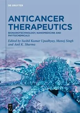 Upadhyay / Singh / Sharma | Anticancer Therapeutics | E-Book | www2.sack.de