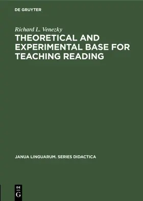 Venezky |  Theoretical and experimental base for teaching reading | eBook | Sack Fachmedien