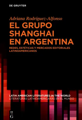 Rodríguez-Alfonso |  El grupo Shanghai en Argentina | eBook | Sack Fachmedien