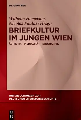 Hemecker / Paulus |  Briefkultur im Jungen Wien | eBook | Sack Fachmedien