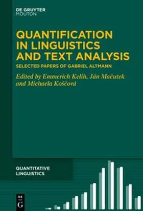 Kelih / Macutek / Macutek |  Quantification in Linguistics and Text Analysis | eBook | Sack Fachmedien