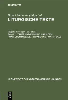 Herwegen / Lietzmann |  Taufe und Firmung nach dem römischen Missale, Rituale und Pontificale | eBook | Sack Fachmedien