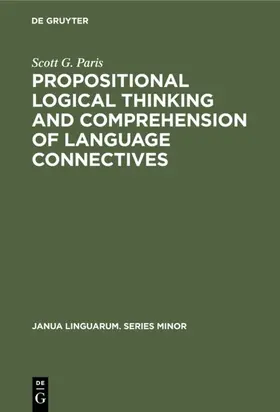 Paris |  Propositional logical thinking and comprehension of language connectives | eBook | Sack Fachmedien