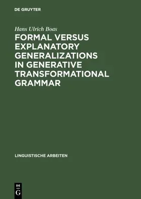 Boas |  Formal versus explanatory generalizations in generative transformational grammar | eBook | Sack Fachmedien