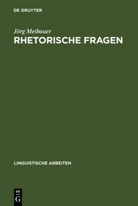 Meibauer |  Rhetorische Fragen | eBook | Sack Fachmedien