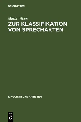 Ulkan |  Zur Klassifikation von Sprechakten | eBook | Sack Fachmedien