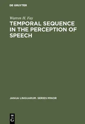 Fay | Temporal sequence in the perception of speech | E-Book | sack.de