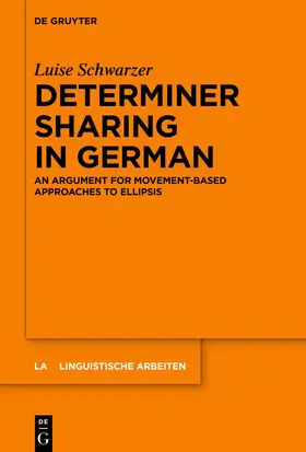 Schwarzer | Determiner Sharing in German | Buch | 978-3-11-135348-7 | www2.sack.de
