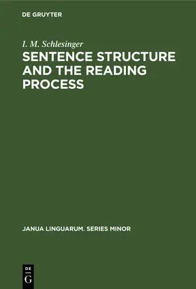 Schlesinger |  Sentence structure and the reading process | eBook | Sack Fachmedien