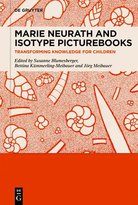 Blumesberger / Kümmerling-Meibauer / Meibauer |  Marie Neurath and Isotype Picturebooks | Buch |  Sack Fachmedien