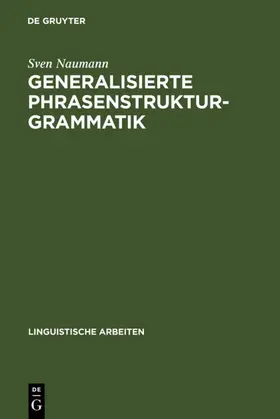 Naumann |  Generalisierte Phrasenstrukturgrammatik | eBook | Sack Fachmedien