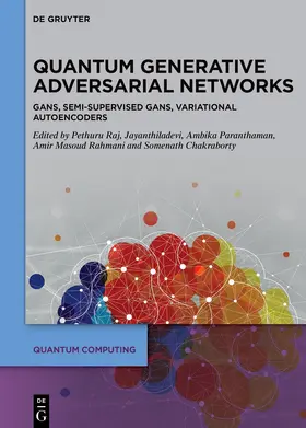 Raj / Rahmani / Chakraborty |  Quantum Generative Adversarial Networks | Buch |  Sack Fachmedien