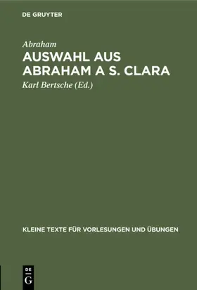 Abraham / Bertsche |  Auswahl aus Abraham a S. Clara | eBook | Sack Fachmedien