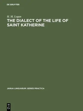 Logan | The dialect of the Life of Saint Katherine | E-Book | sack.de
