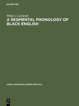 Luelsdorff | A segmental phonology of black English | E-Book | sack.de