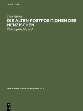 Mikola / Alpári |  Die alten Postpositionen des Nenzischen | eBook | Sack Fachmedien