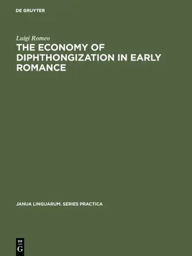 Romeo | The economy of diphthongization in early romance | E-Book | sack.de