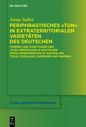Saller |  Periphrastisches "tun" in extraterritorialen Varietäten des Deutschen | eBook | Sack Fachmedien