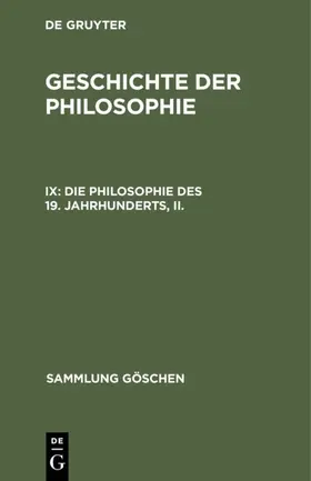  Die Philosophie des 19. Jahrhunderts, II. | eBook | Sack Fachmedien