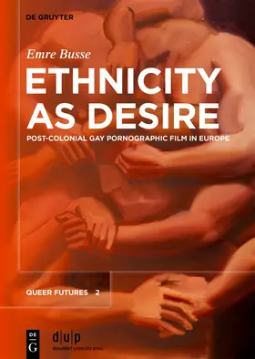 Busse |  Ethnicity as Desire | Buch |  Sack Fachmedien