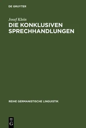 Klein |  Die konklusiven Sprechhandlungen | eBook | Sack Fachmedien