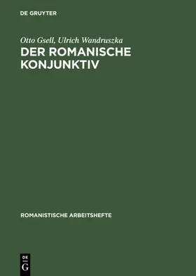 Gsell / Wandruszka |  Der romanische Konjunktiv | eBook | Sack Fachmedien
