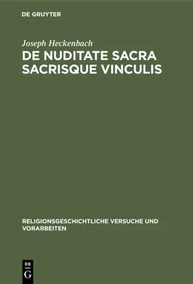 Heckenbach | De nuditate sacra sacrisque vinculis | E-Book | sack.de