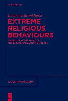 Bronkhorst |  Extreme Religious Behaviours | Buch |  Sack Fachmedien