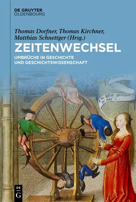Dorfner / Kirchner / Schnettger |  Zeitenwechsel | Buch |  Sack Fachmedien