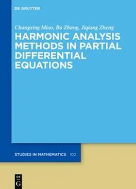 Miao / Zhang / Zheng | Harmonic Analysis Methods in Partial Differential Equations | E-Book | sack.de