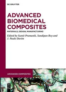 Pramanik / Roy / Davim |  Advanced Biomedical Composites | Buch |  Sack Fachmedien