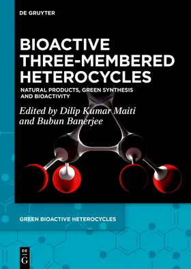 Kumar Maiti / Banerjee | Bioactive Three-Membered Heterocycles | E-Book | sack.de