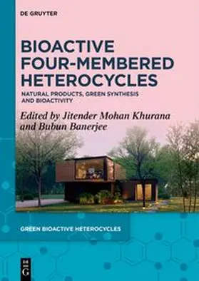 Khurana / Banerjee |  Bioactive Four-Membered Heterocycles | eBook | Sack Fachmedien