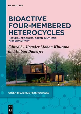 Khurana / Banerjee |  Bioactive Four-Membered Heterocycles | eBook | Sack Fachmedien