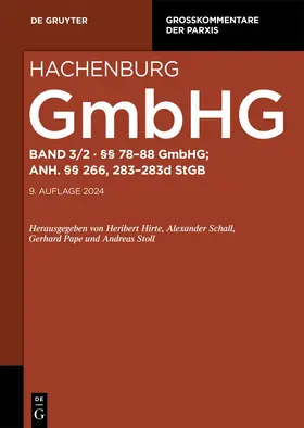 Hirte / Anders / Schall |  Hachenburg. GMBHG. Band 3/2: §§ 78-88; Anh. §§ 266, 283-283d StGB | eBook | Sack Fachmedien