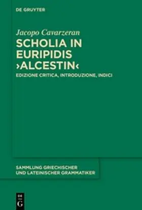 Cavarzeran |  Scholia in Euripidis ›Alcestin‹ | eBook | Sack Fachmedien
