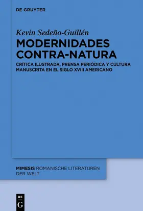 Sedeño-Guillén |  Modernidades contra-natura | Buch |  Sack Fachmedien