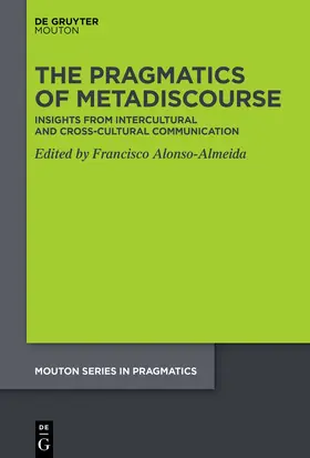 Alonso-Almeida |  The Pragmatics of Metadiscourse | Buch |  Sack Fachmedien