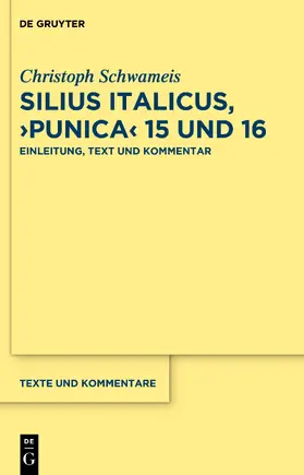 Schwameis |  Silius Italicus, ›Punica‹ 15/16 | Buch |  Sack Fachmedien