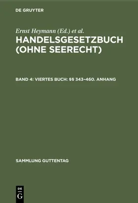 Heymann / Emmerich |  Viertes Buch: §§ 343–460. Anhang | eBook | Sack Fachmedien