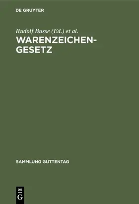 Busse / Woesler |  Warenzeichengesetz | eBook | Sack Fachmedien