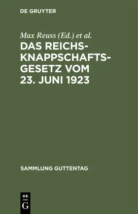 Reuss / Hense |  Das Reichsknappschaftsgesetz vom 23. Juni 1923 | eBook | Sack Fachmedien