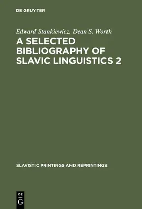 Stankiewicz / Worth |  A Selected Bibliography of Slavic Linguistics 2 | eBook | Sack Fachmedien