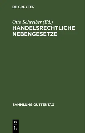 Schreiber |  Handelsrechtliche Nebengesetze | eBook | Sack Fachmedien