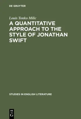Milic |  A quantitative approach to the style of Jonathan Swift | eBook | Sack Fachmedien