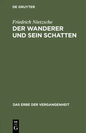 Nietzsche |  Der Wanderer und sein Schatten | eBook | Sack Fachmedien